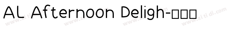AL Afternoon Deligh字体转换